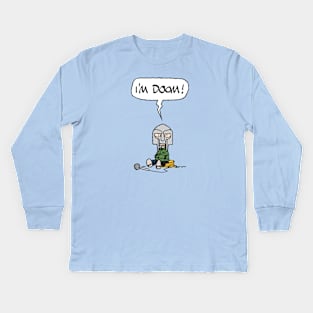 I'm Doom! Kids Long Sleeve T-Shirt